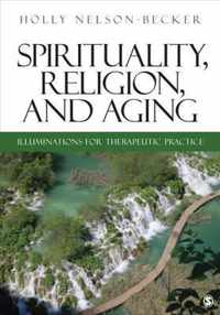 Spirituality, Religion, and Aging