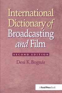 International Dictionary of Broadcasting and Film