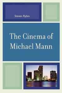 The Cinema of Michael Mann