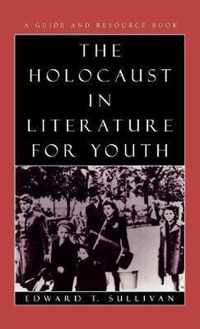 The Holocaust in Literature for Youth