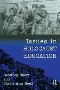 Issues in Holocaust Education