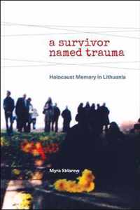 A Survivor Named Trauma