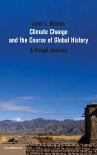 Climate Change & The Course Of Global Hi