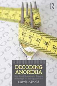 Decoding Anorexia