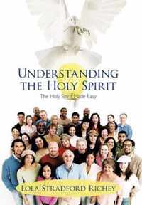 Understanding the Holy Spirit