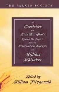 A Disputation On Holy Scripture