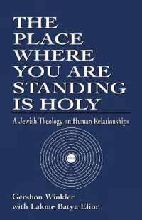 The Place Where You Are Standing Is Holy