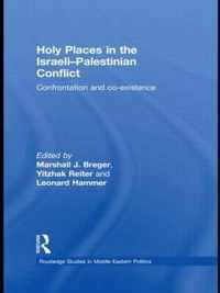 Holy Places in the Israeli-Palestinian Conflict