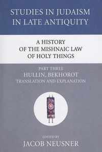 A History of the Mishnaic Law of Holy Things, Part 3