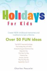 Holidays for Kids