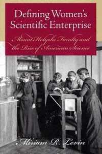 Defining Women's Scientific Enterprise