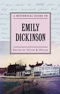 A Historical Guide to Emily Dickinson