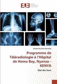 Programme de Teleradiologie a l'Hopital de Homa Bay, Nyanza - KENYA