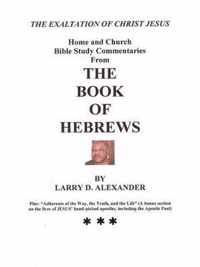 Home and Church Bible Study Commentaries from the Book of Hebrews