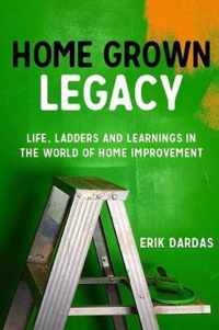 Home Grown Legacy