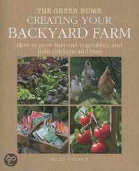 Creating Your Backyard Farm