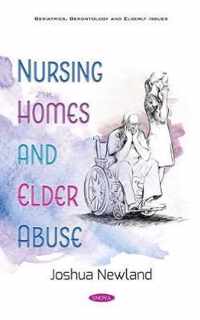 Nursing Homes and Elder Abuse