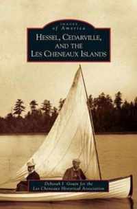 Hessel, Cedarville, and the Les Cheneaux Islands