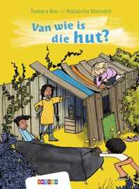 Van wie is die hut? - Tamara Bos - Hardcover (9789048744985)