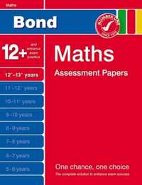 Bond Maths Assessment Papers 12+-13+ Years