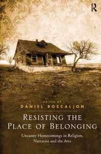 Resisting the Place of Belonging