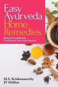 Easy Ayurveda Home Remedies