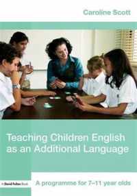 Teaching Children English as an Additional Language