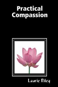 Practical Compassion