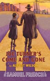 Joe Turner's Come and Gone