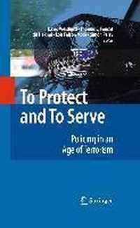 To Protect and To Serve