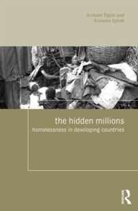 The Hidden Millions: Homelessness in Developing Countries