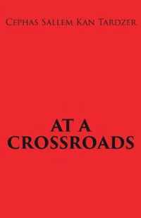 At a Crossroads