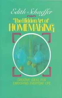 Hidden Art of Homemaking