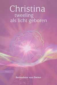 Christina 1 -   Tweeling als licht geboren