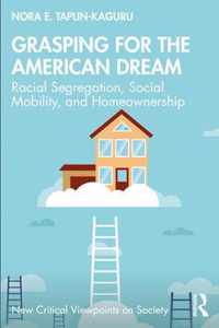 Grasping for the American Dream