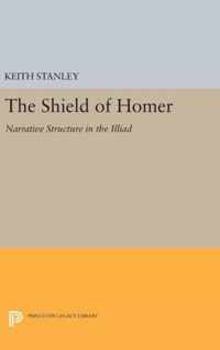 The Shield of Homer - Narrative Structure in the Illiad