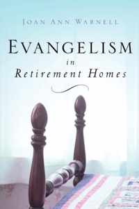 Evangelism in Retirement Homes