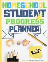 Homeschool Student Progress Planner: A Resource for Students to Plan, Record & Track their Homeschool Subjects and School Year