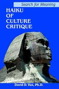 Haiku of Culture Critique