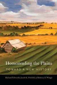 Homesteading the Plains