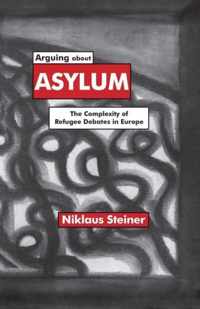 Arguing about Asylum