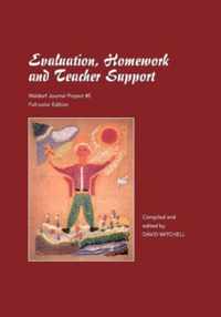 Evaluation, Homework and Teacher Support