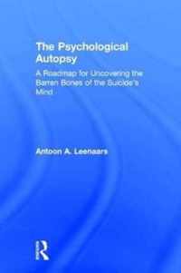 The Psychological Autopsy