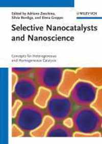 Selective Nanocatalysts and Nanoscience