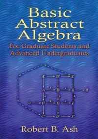 Basic Abstract Algebra