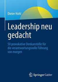 Leadership Neu Gedacht