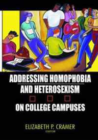 Addressing Homophobia and Heterosexism on College Campuses