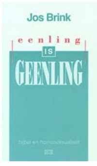 Eenling is geenling