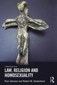 Law, Religion and Homosexuality