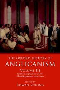 The Oxford History of Anglicanism, Volume III